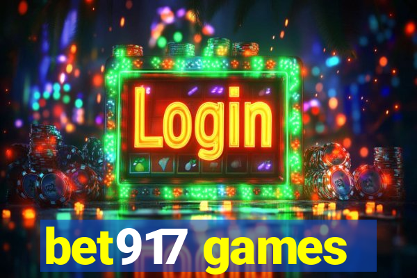 bet917 games